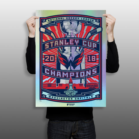 Phenom Gallery Washington Capitals 2018 Stanley Cup Champions Foil Serigraph