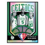 Phenom Gallery Boston Celtics 75th Anniversary '08 NBA Champs 18" x 24" Foil Serigraph