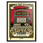 Phenom Gallery Vegas Golden Knights 2019-20 Slots Serigraph (Printer Proof)